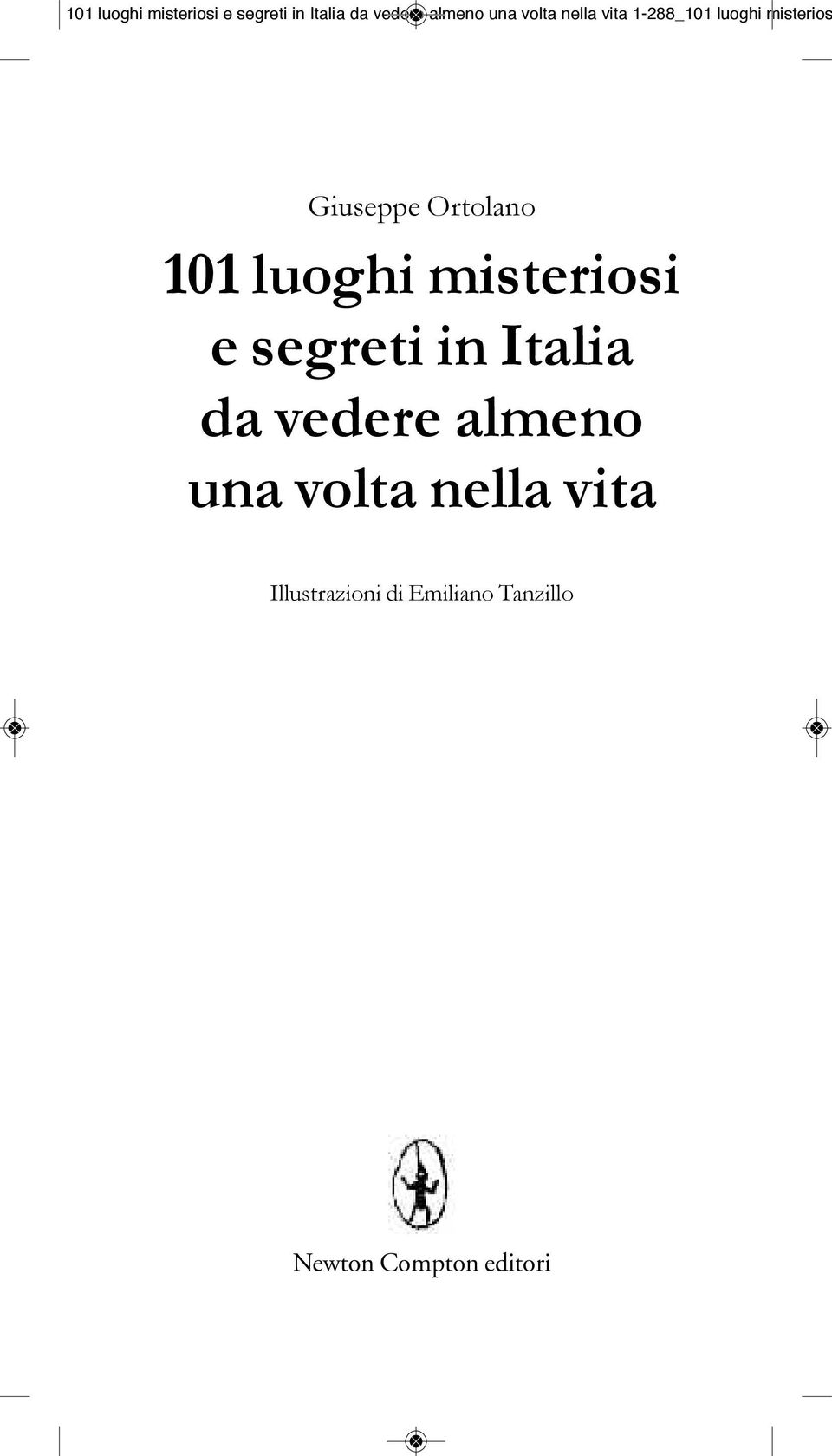 vedere almeno una volta nella vita