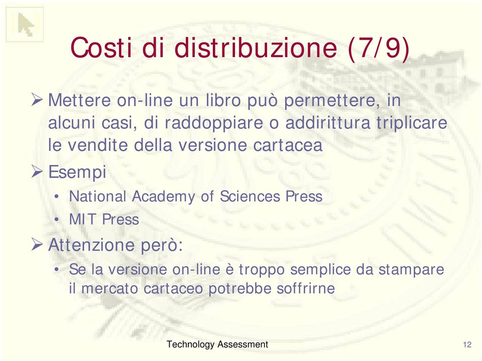 Esempi National Academy of Sciences Press MIT Press Attenzione però: Se la