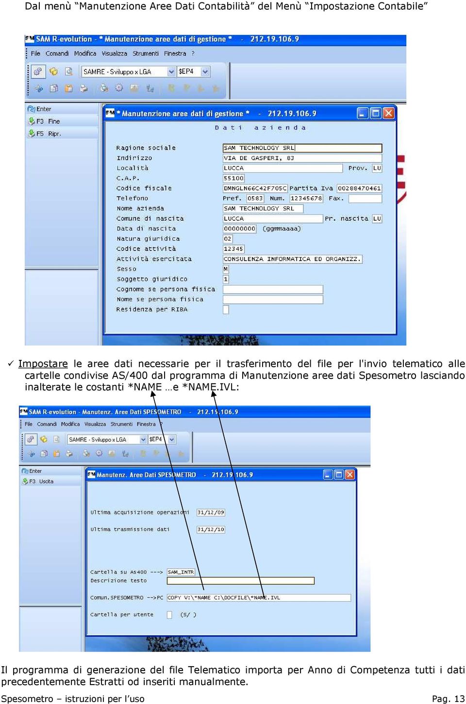 Spesometro lasciando inalterate le costanti *NAME e *NAME.