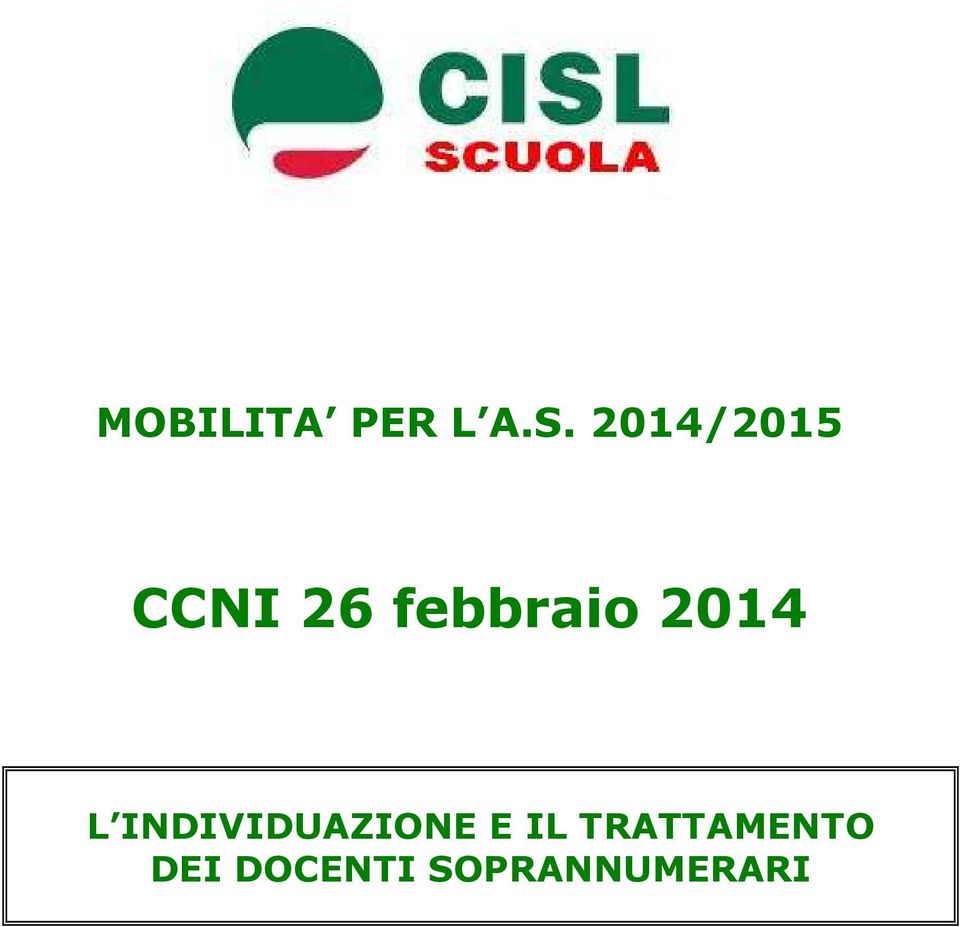 2014 L INDIVIDUAZIONE E IL