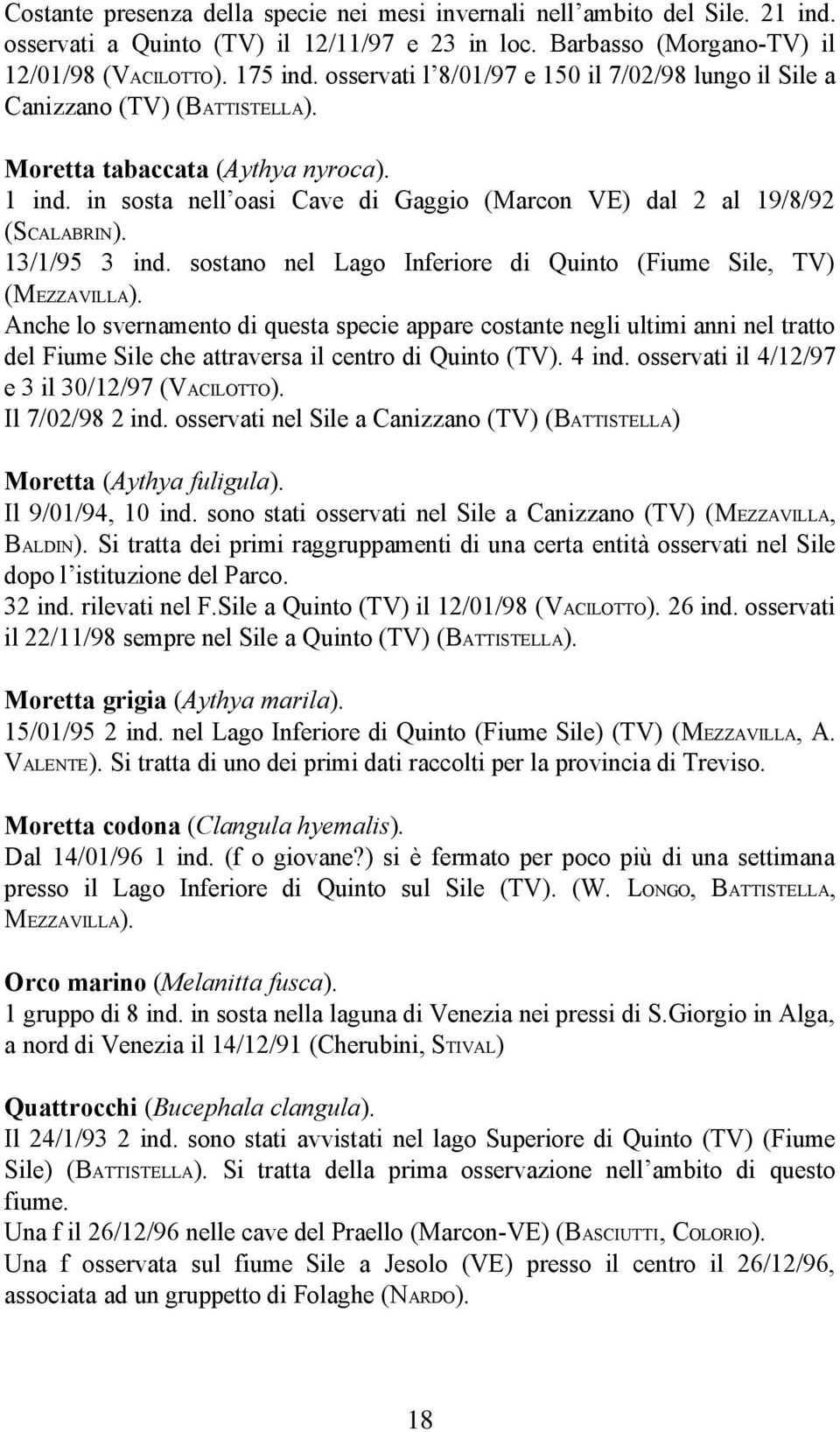 13/1/95 3 ind. sostano nel Lago Inferiore di Quinto (Fiume Sile, TV) (MEZZAVILLA).
