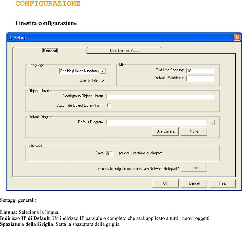 Un indirizzo IP parziale o completo che sarà applicato a tutti