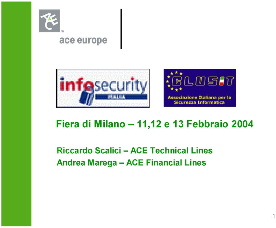 Scalici ACE Technical Lines