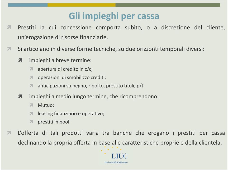 crediti; anticipazioni su pegno, riporto, prestito titoli, p/t.