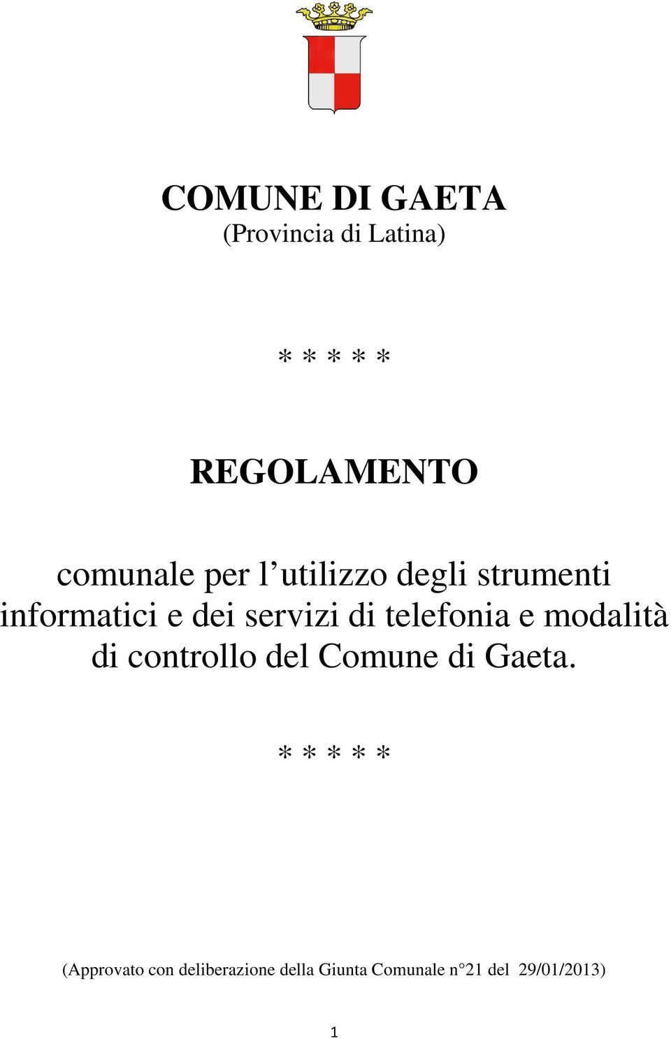 di telefonia e modalità di controllo del Comune di Gaeta.