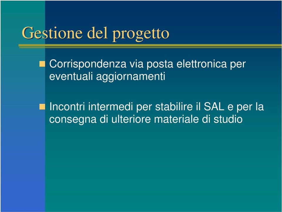 aggiornamenti Incontri intermedi per