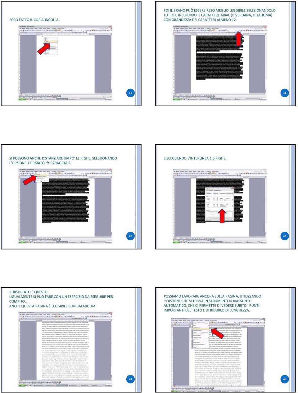 45 46 IL RISULTATO ÈQUESTO. UGUALMENTE SI PUÒ FARE CON UN ESERCIZIO DA ESEGUIRE PER COMPITO ANCHE QUESTA PAGINA È LEGGIBILE CON BALABOLKA.