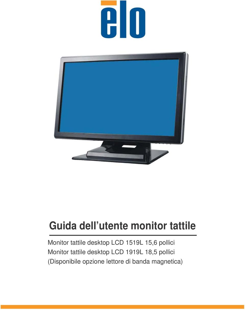 Monitor tattile desktop LCD 1919L 18,5