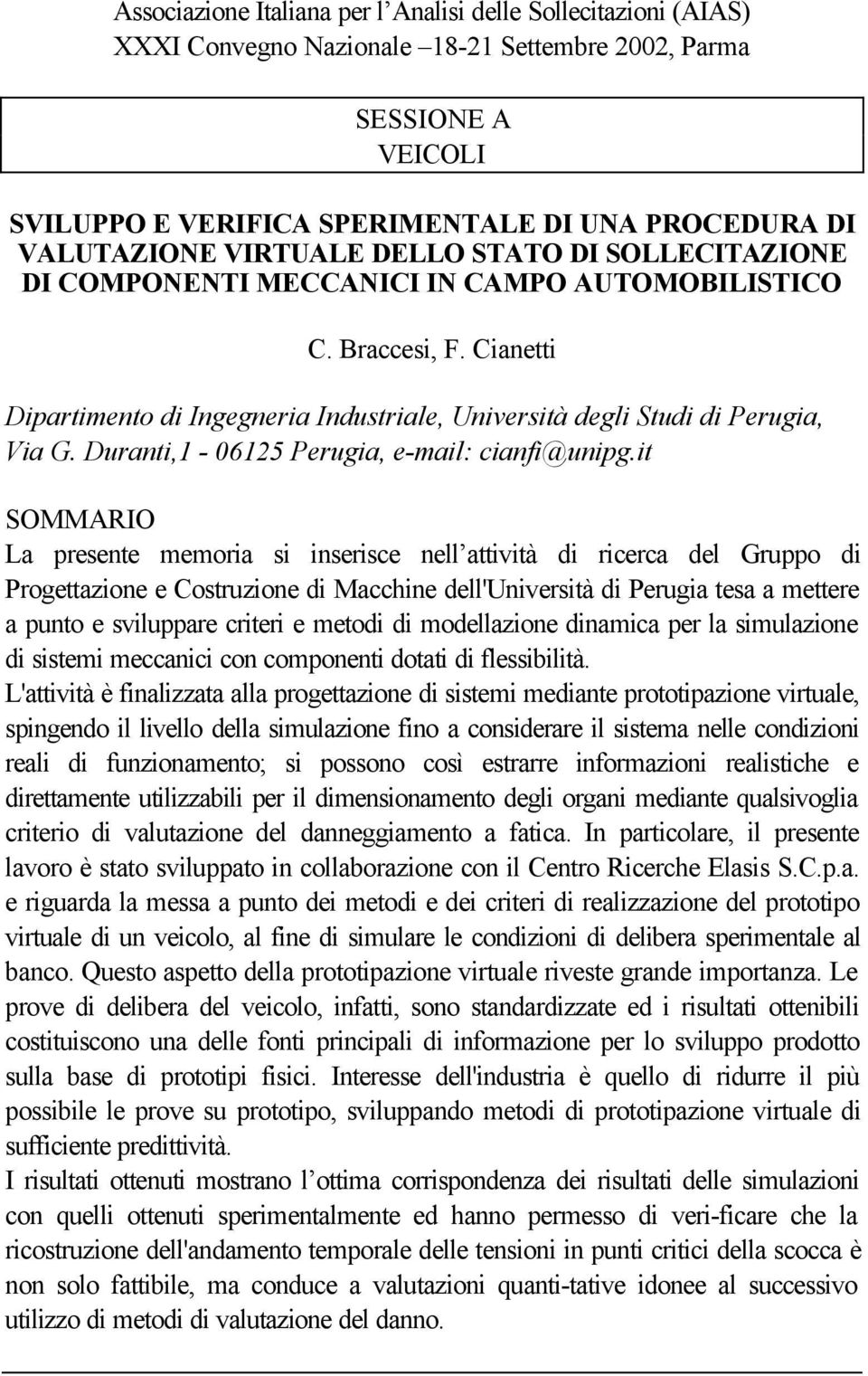 Duranti,1-6125 Perugia, e-mail: cianfi@unipg.