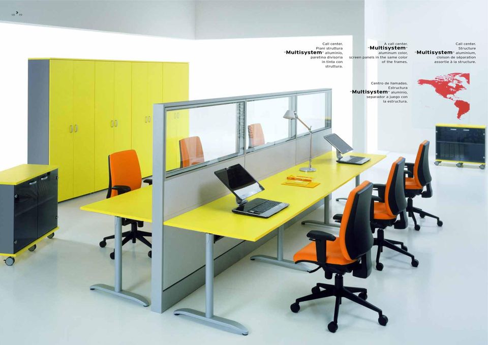 A call center. Multisystem aluminum color, screen panels in the same color of the frames.