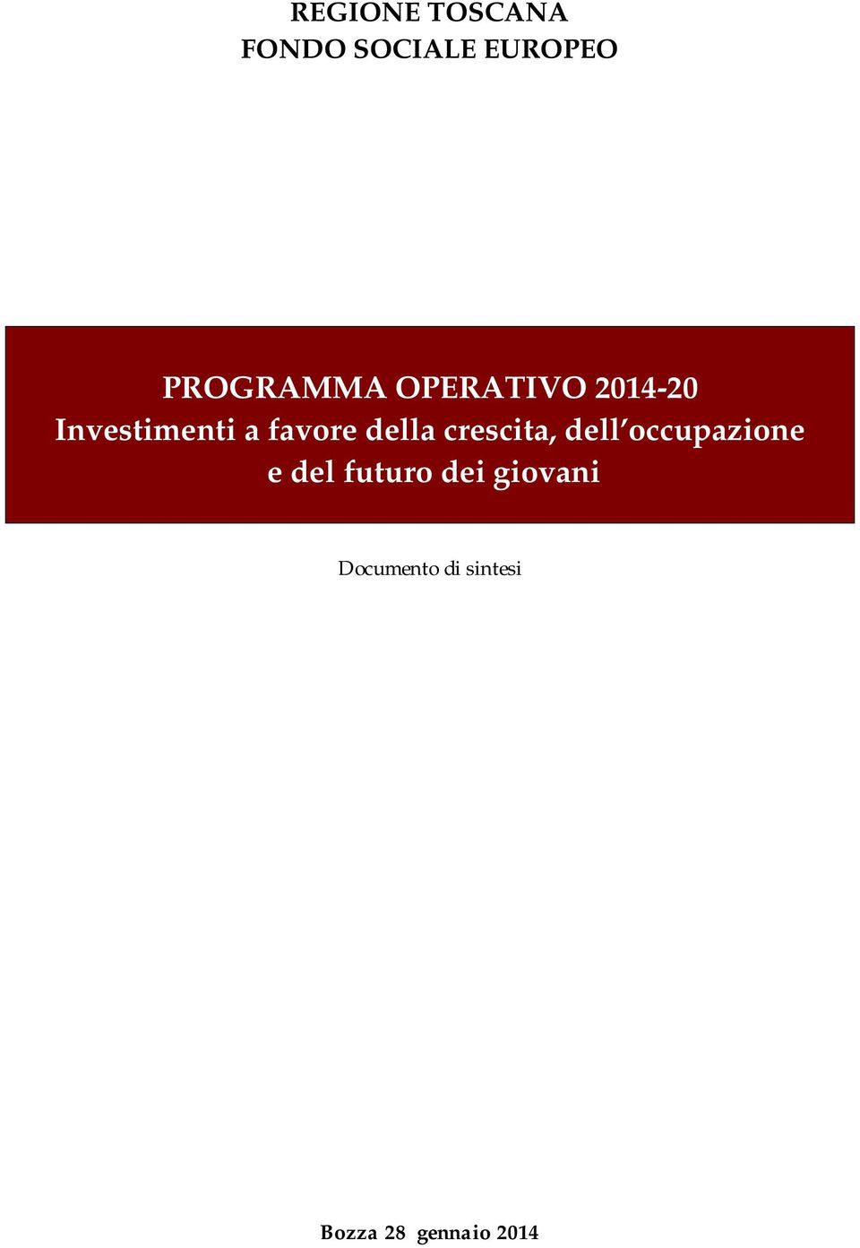 favore della crescita, dell occupazione e del