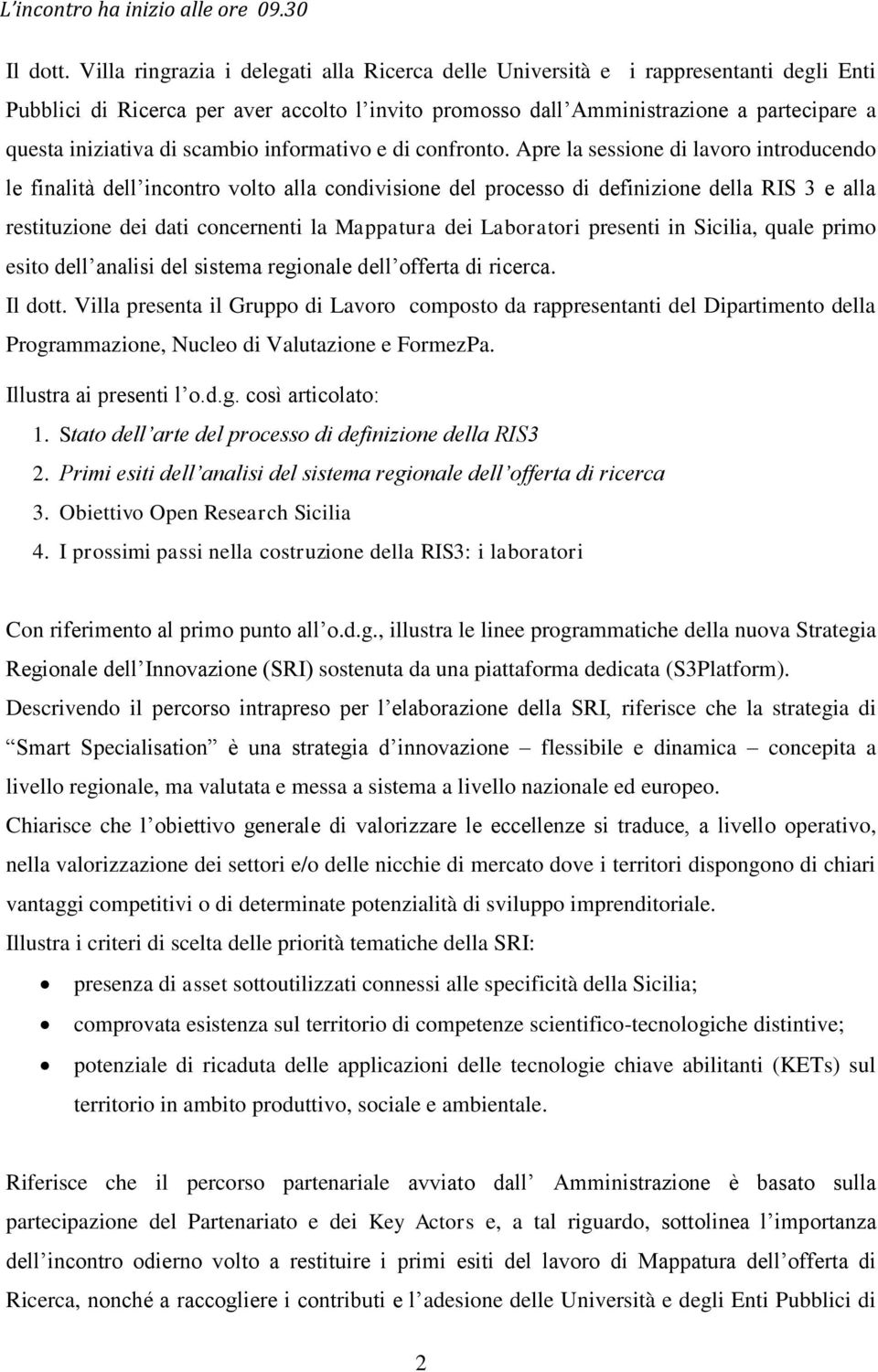 scambio informativo e di confronto.