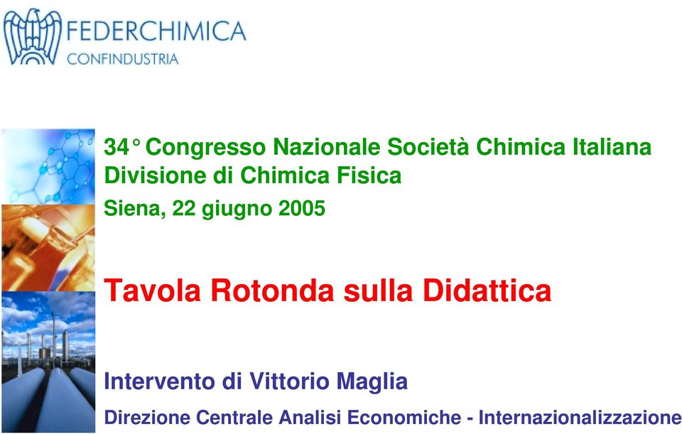 Tavola Rotonda sulla Didattica Intervento di Vittorio