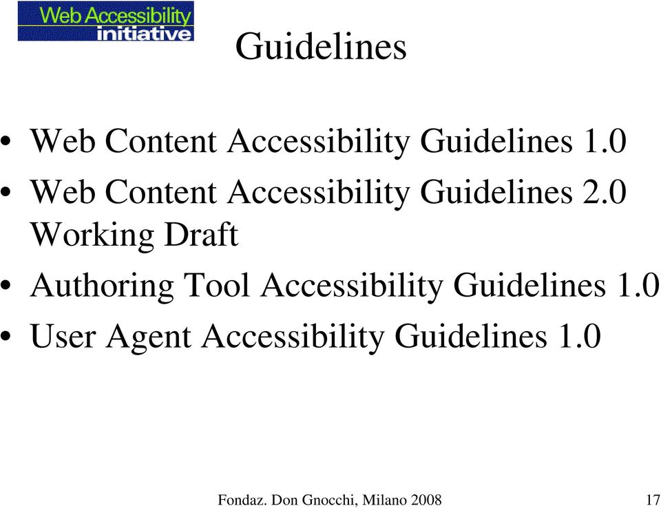 0 Working Draft Authoring Tool Accessibility Guidelines