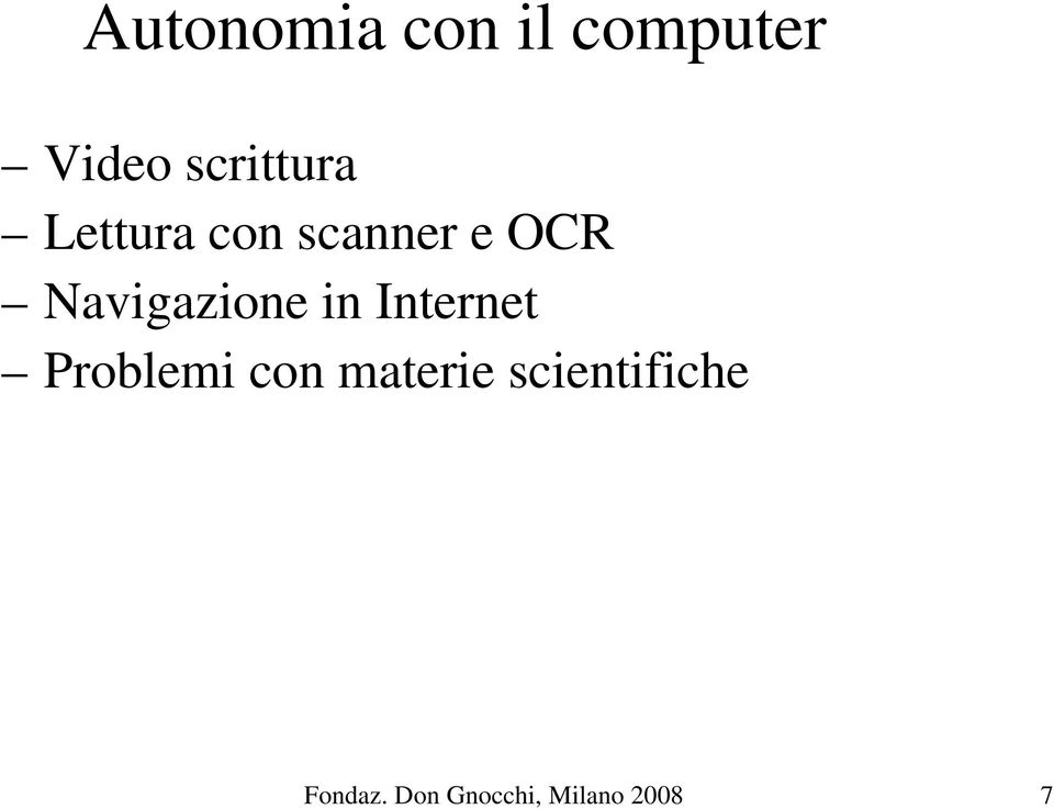 Navigazione in Internet Problemi con