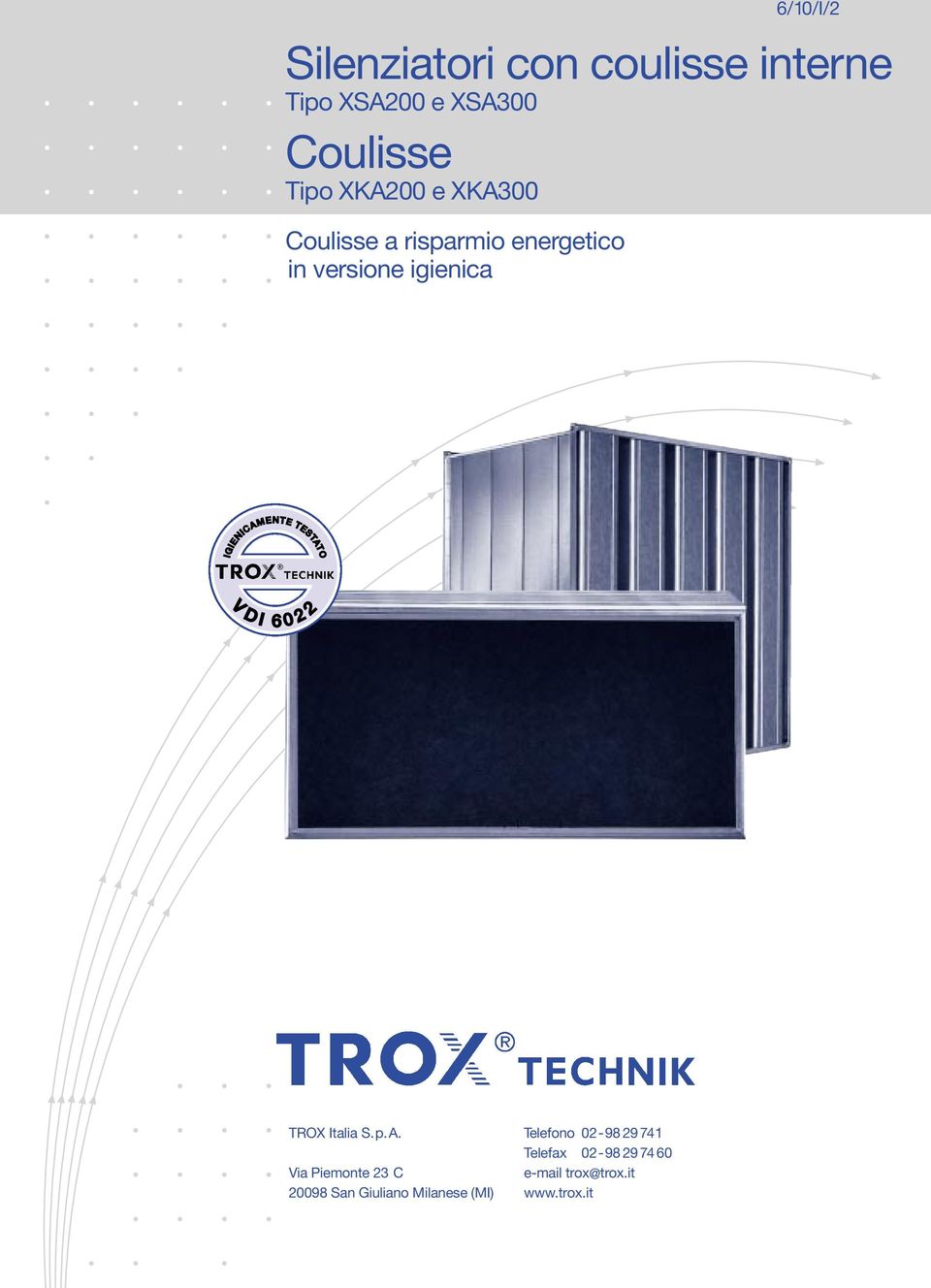 TESTATO V D I 6 0 2 2 TROX Italia S.p. A.