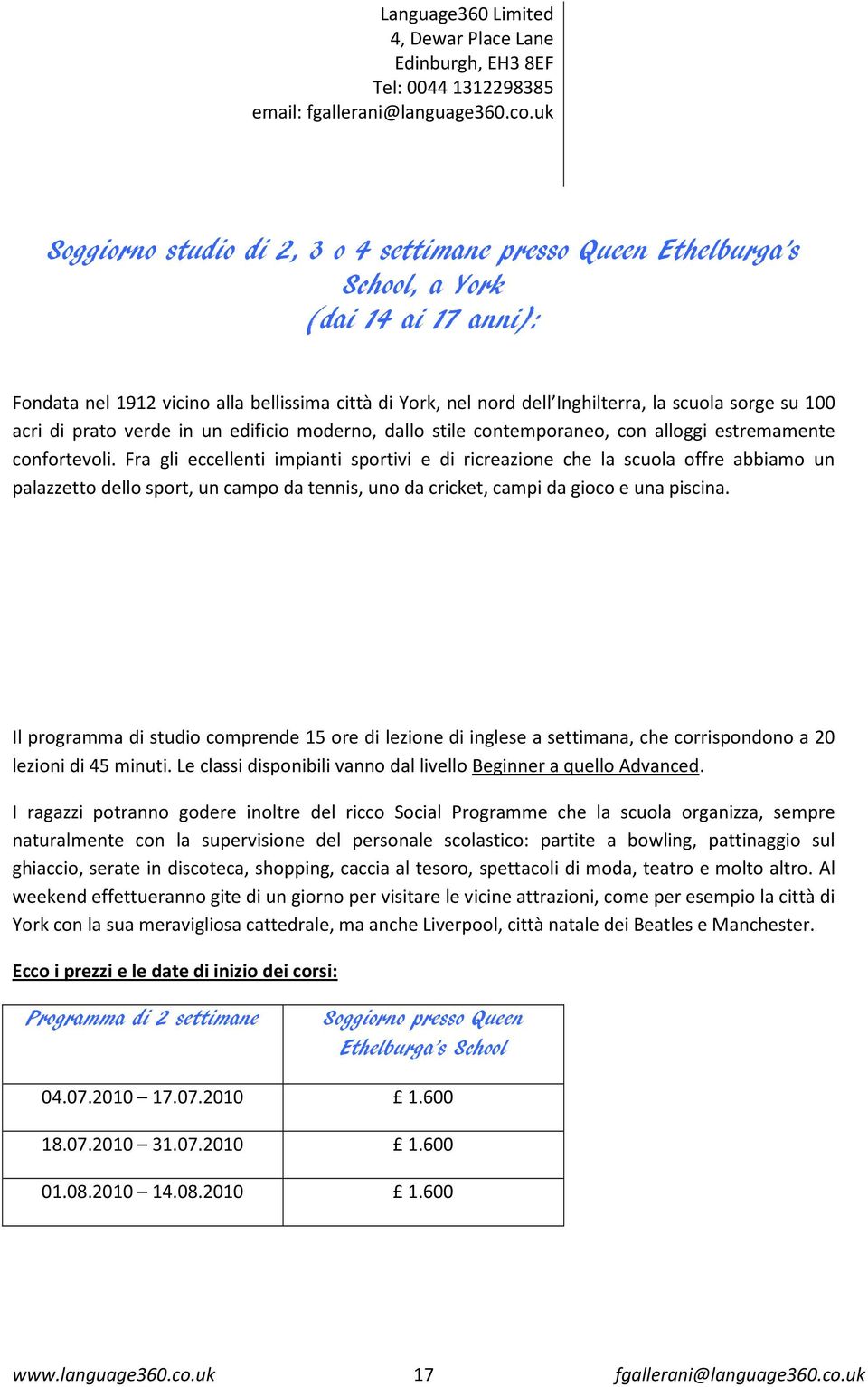 Fra gli eccellenti impianti sportivi e di ricreazione che la scuola offre abbiamo un palazzetto dello sport, un campo da tennis, uno da cricket, campi da gioco e una piscina.