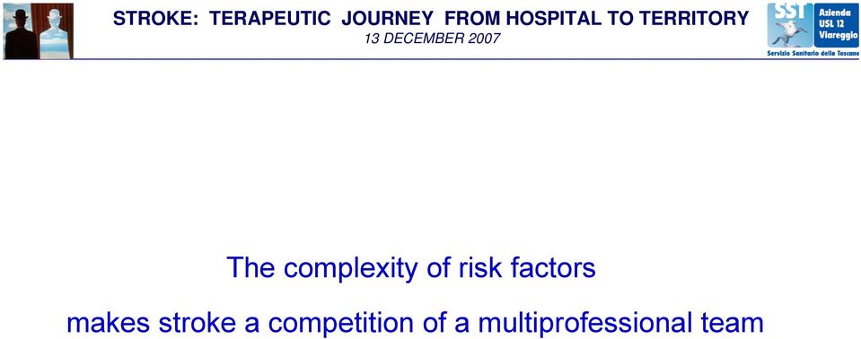 The complexity of risk factors makes