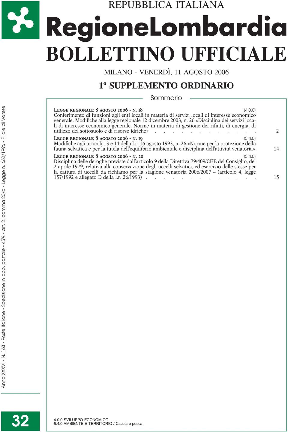 Modifiche alla legge regionale 12 dicembre 2003, n. 26 «Disciplina dei servizi locali di interesse economico generale.