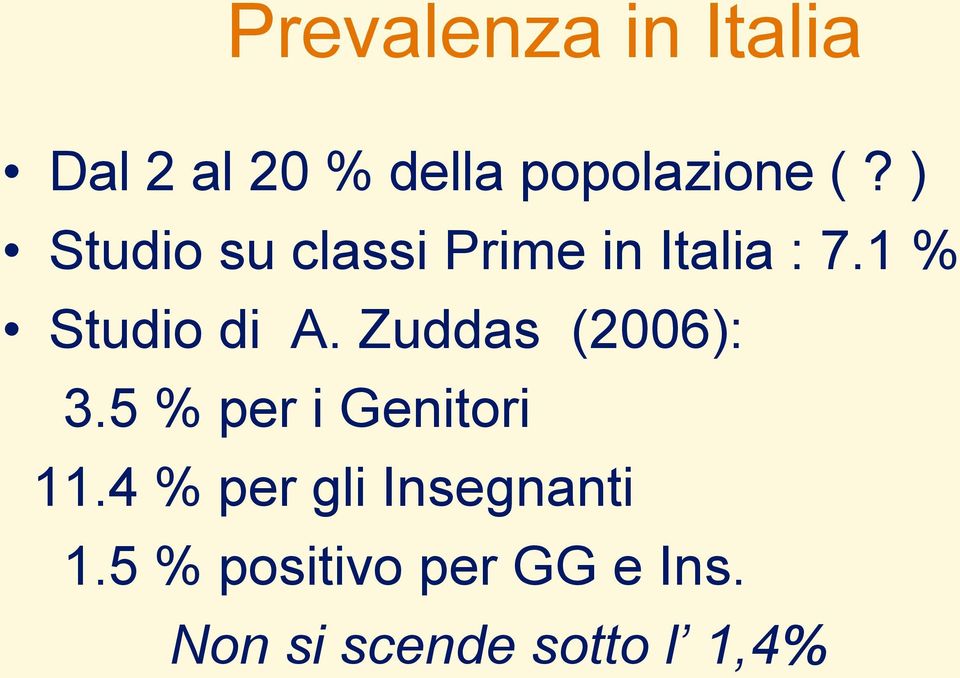 Zuddas (2006): 3.5 % per i Genitori 11.