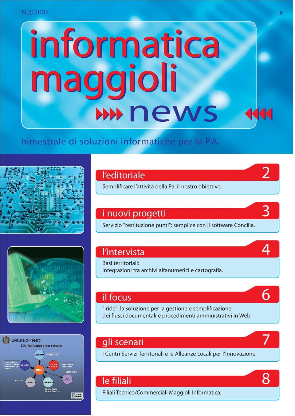 l intervista Basi territoriali: integrazioni tra archivi alfanumerici e cartografia.