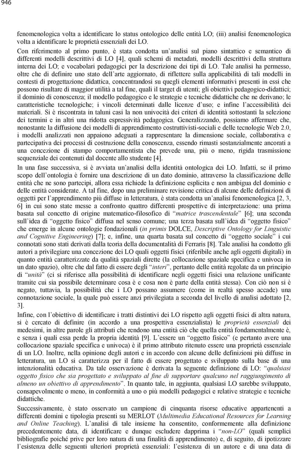 interna dei LO; e vocabolari pedagogici per la descrizione dei tipi di LO.