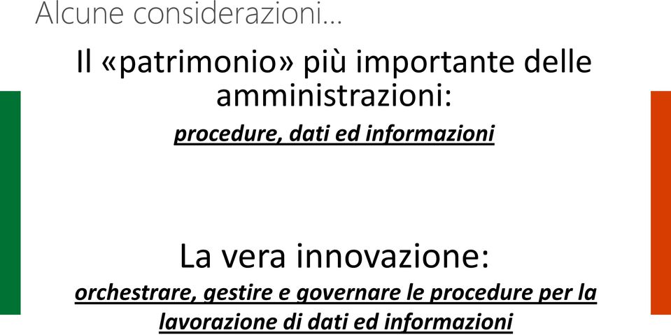 La vera innovazione: orchestrare, gestire e governare