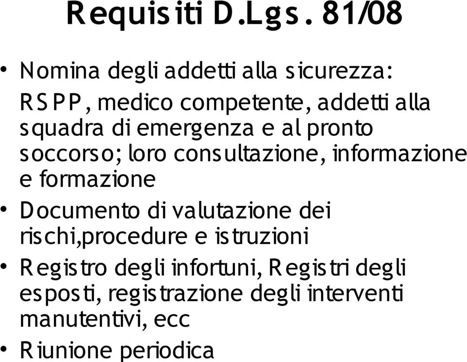 di emergenza e al pronto soccorso; loro consultazione, informazione e formazione Documento