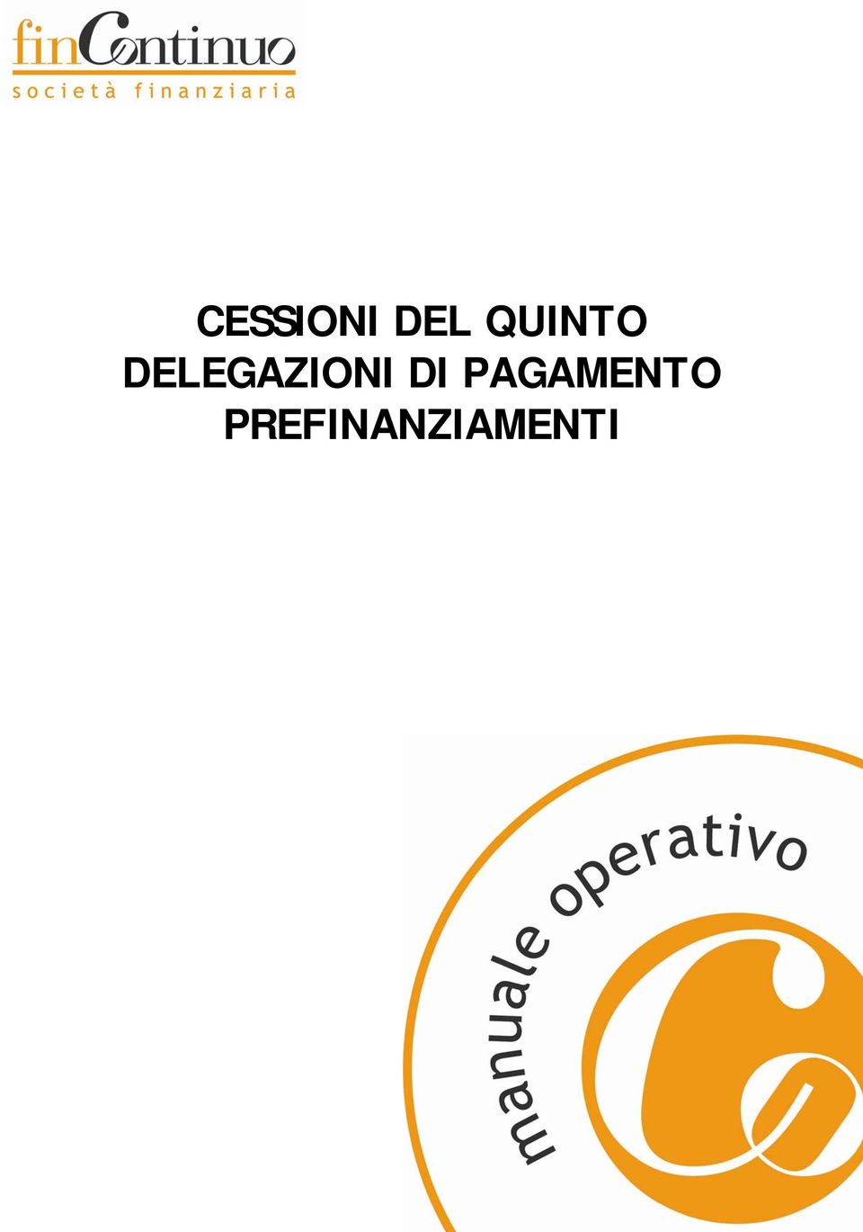 DELEGAZIONI DI