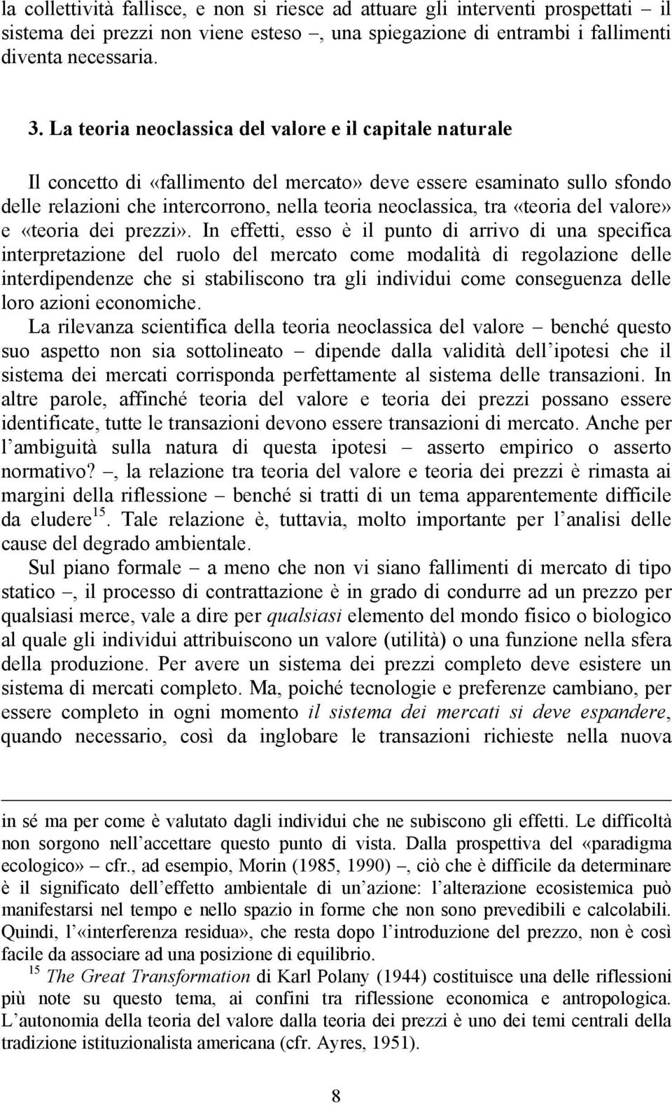 «teoria del valore» e «teoria dei prezzi».