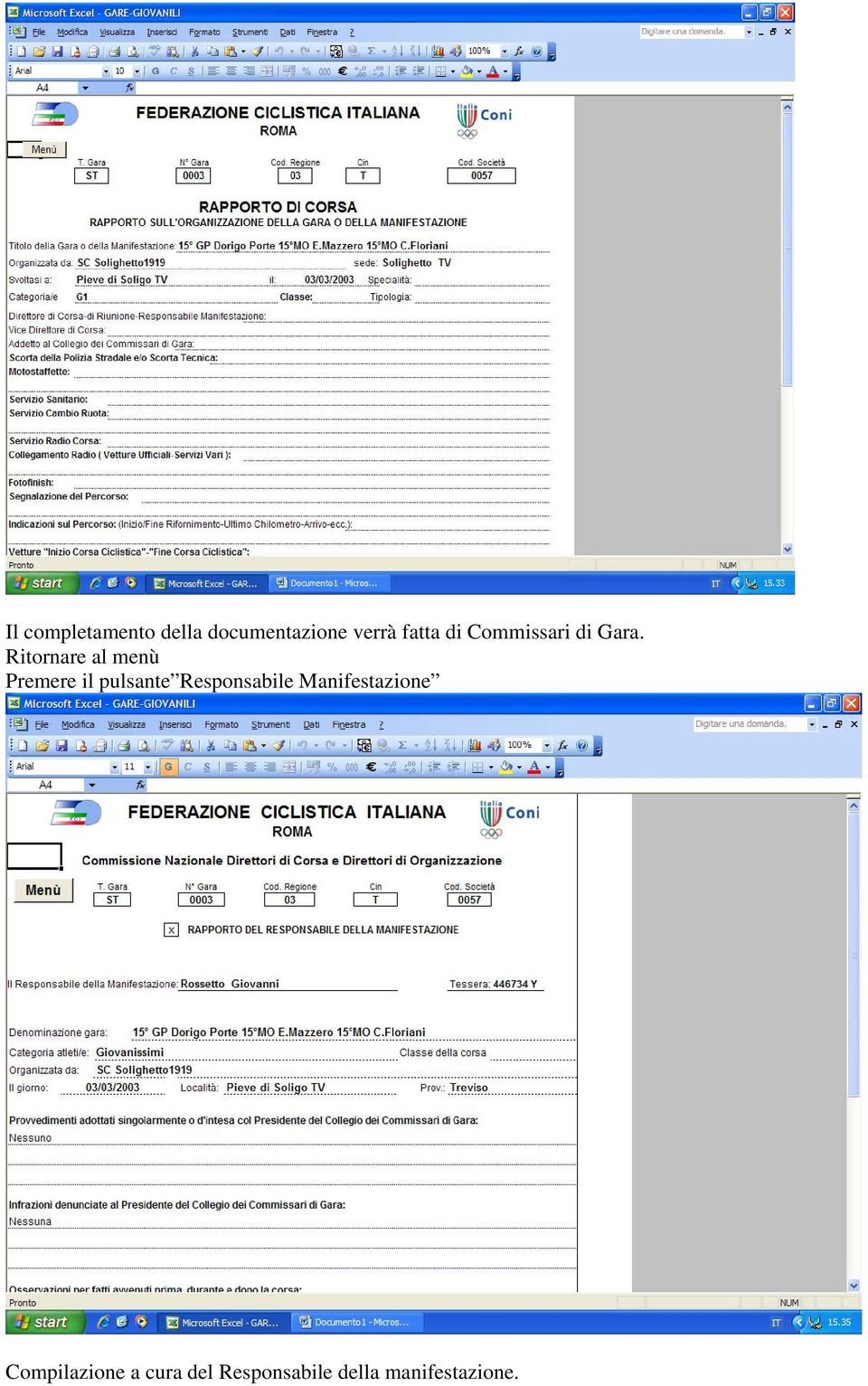 Ritornare al menù Premere il pulsante