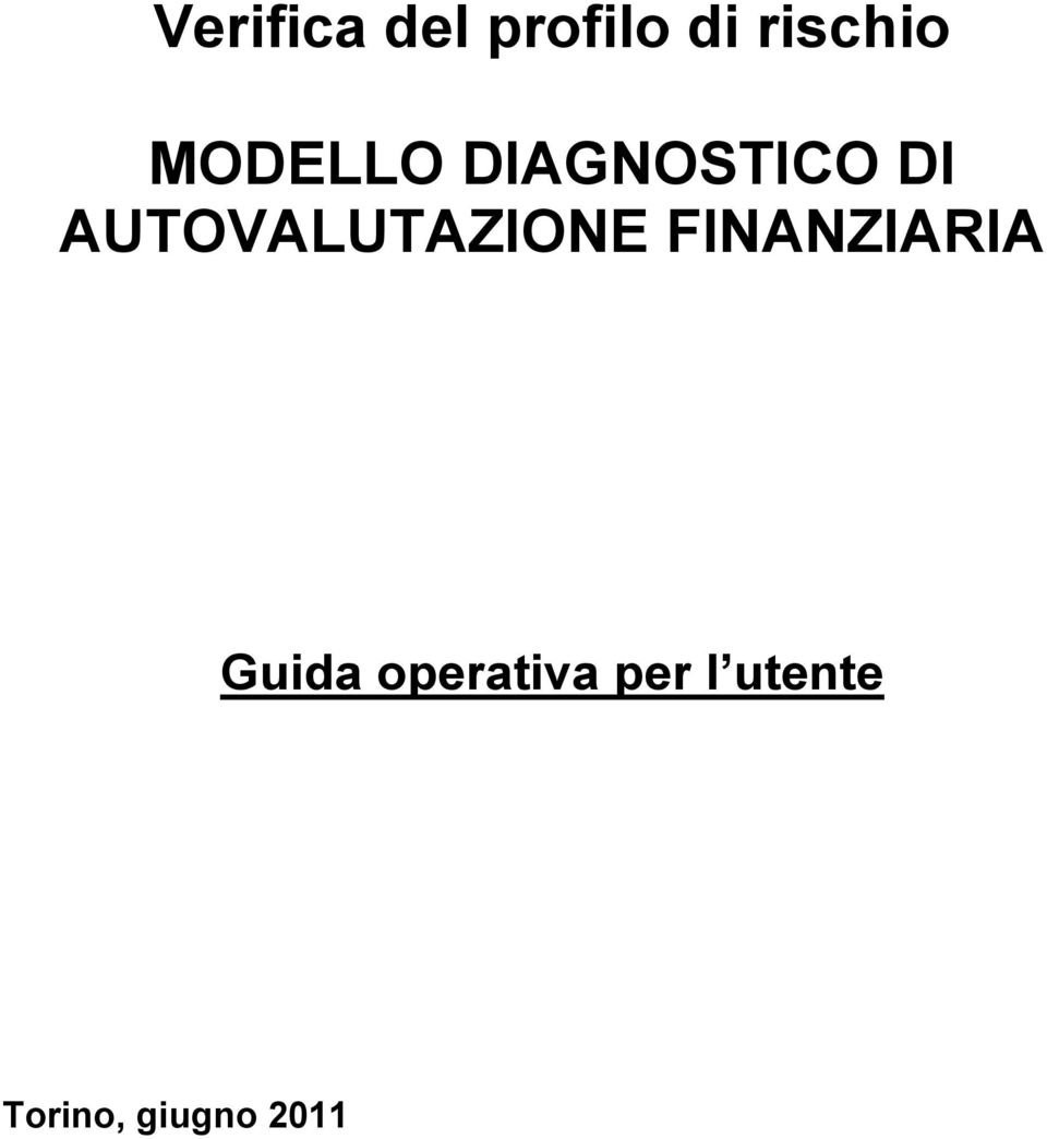 AUTOVALUTAZIONE FINANZIARIA