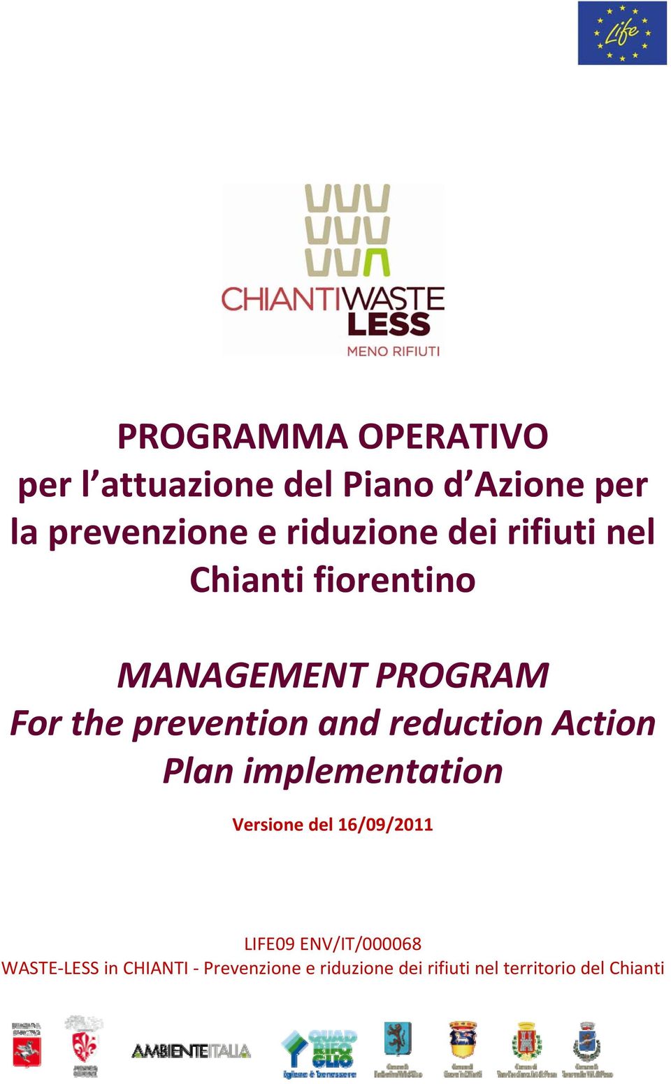 reduction Action Plan implementation Versione del 16/09/2011 LIFE09