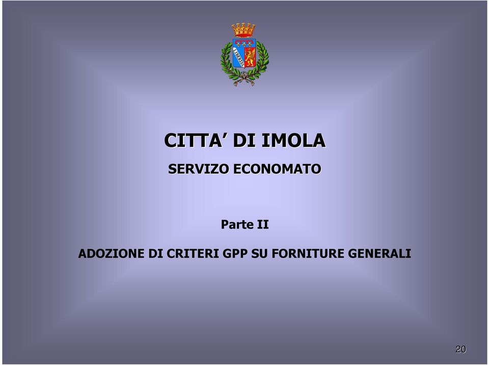 ADOZIONE DI CRITERI