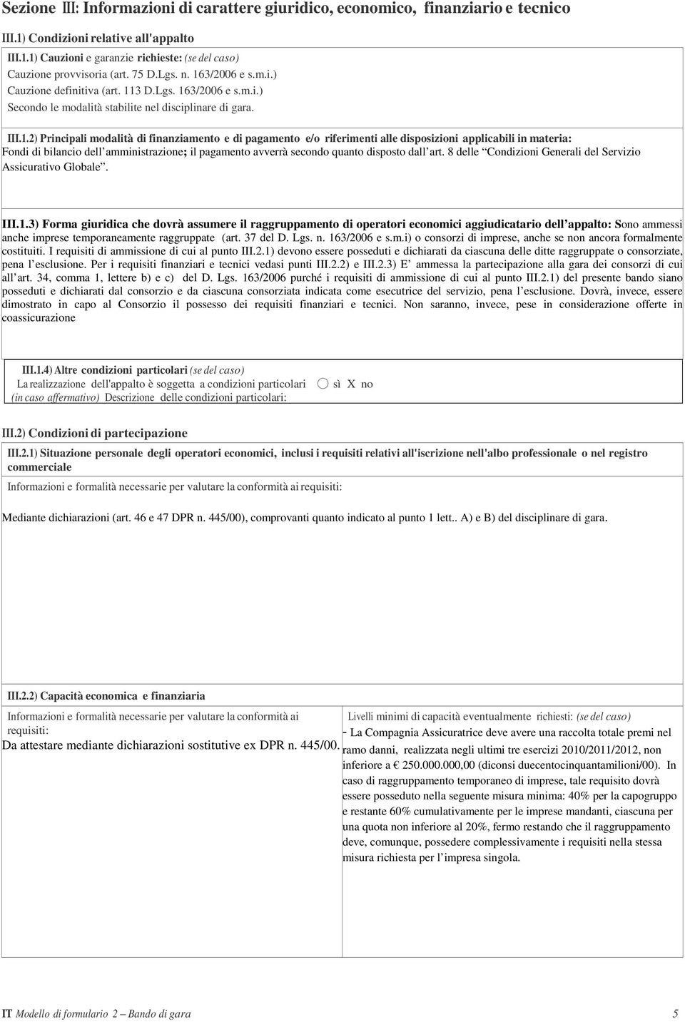 3/2006 e s.m.i.) Cauzione definitiva (art. 11