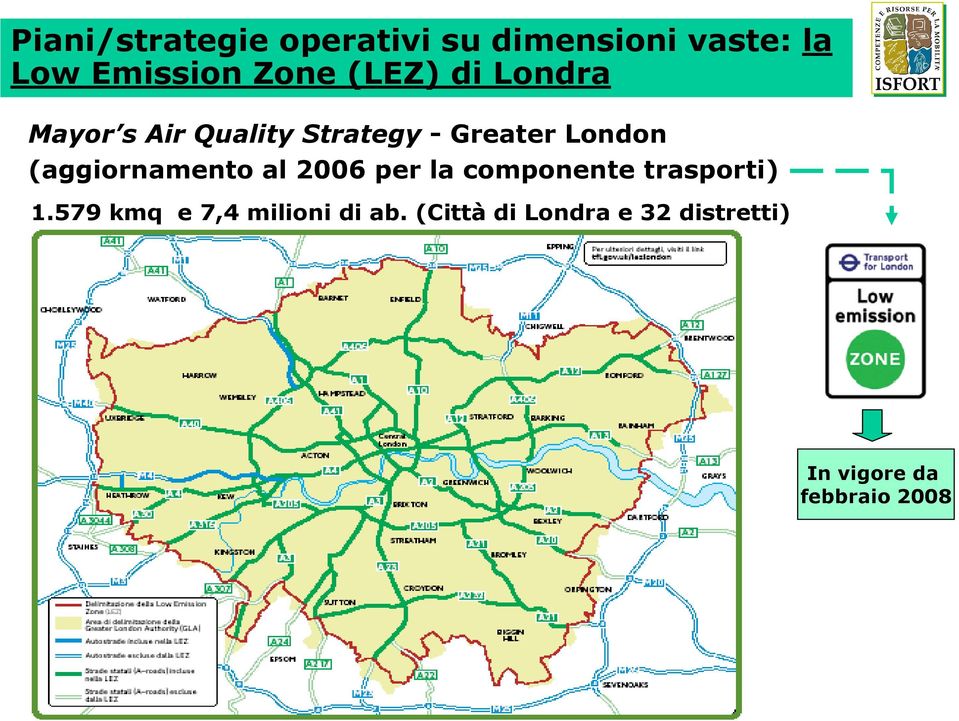 (aggiornamento al 2006 per la componente trasporti) 1.