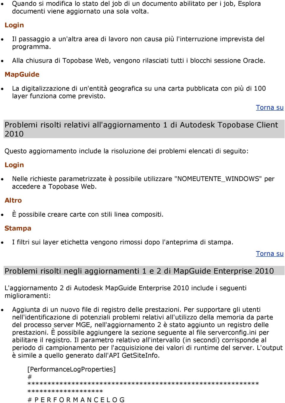 MapGuide La digitalizzazione di un'entità geografica su una carta pubblicata con più di 100 layer funziona come previsto.