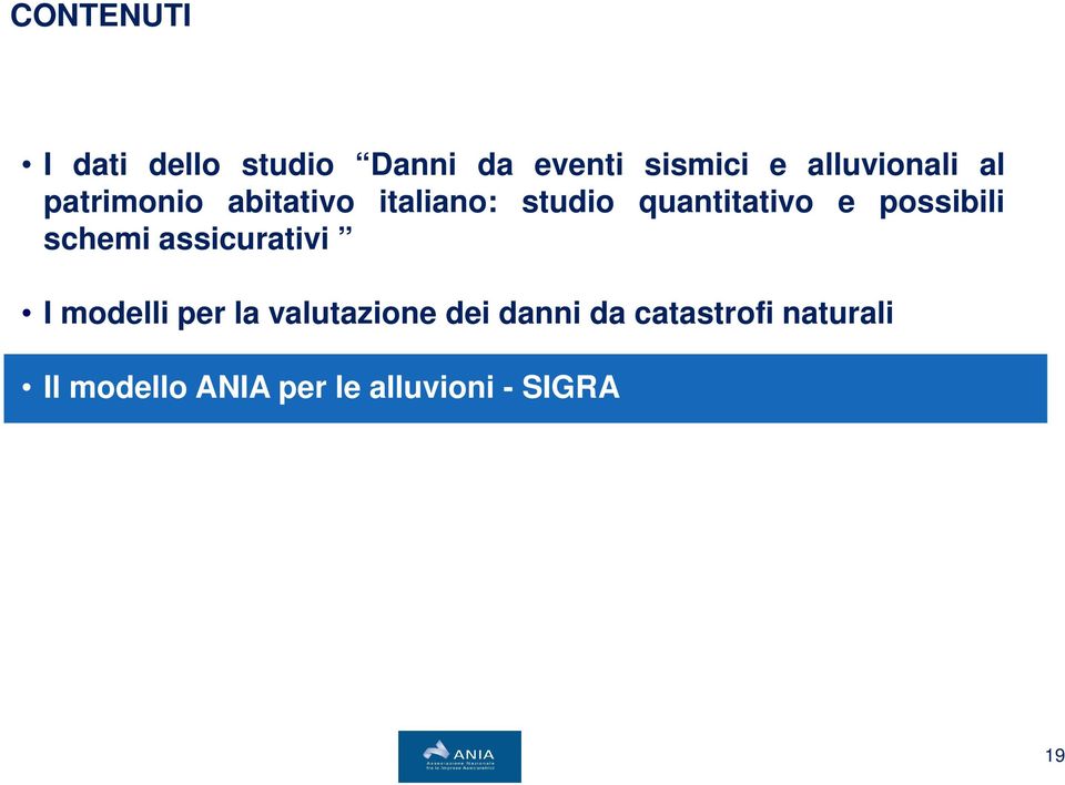 quantitativo e possibili schemi assicurativi I modelli per la