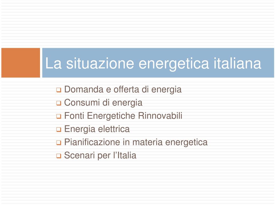 Energetiche Rinnovabili Energia elettrica