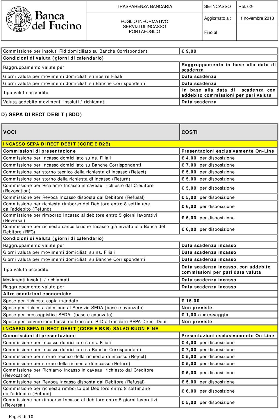 E B2B) Commissione per Incasso domiciliato su ns.