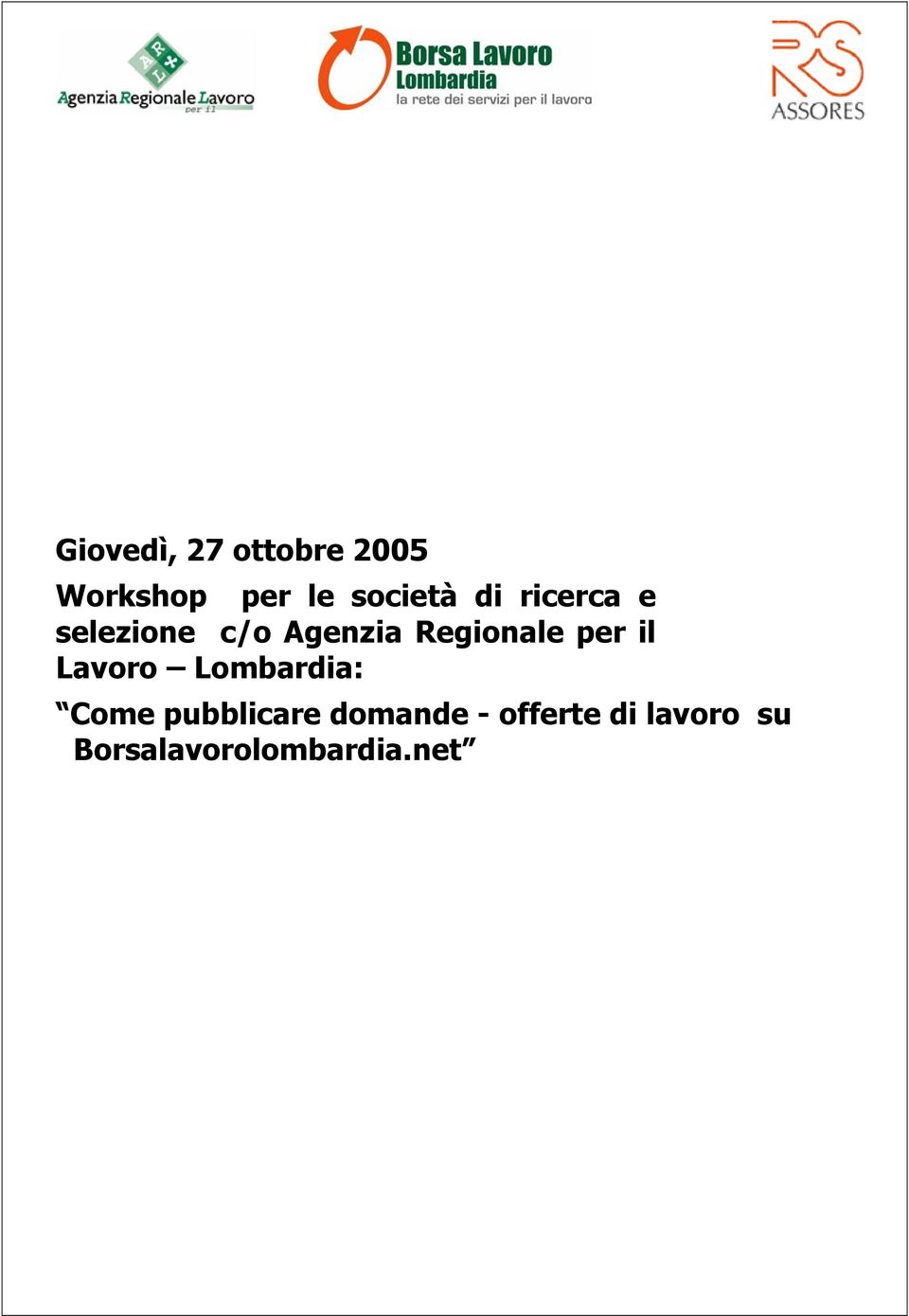 Regionale per il Lavoro Lombardia: Come