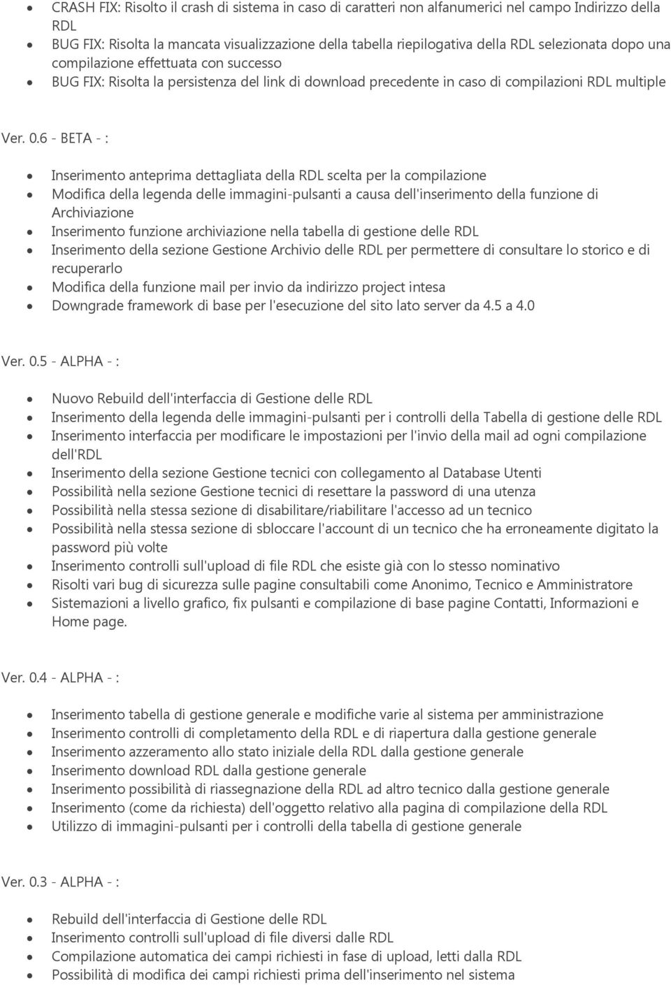 6 - BETA - : Inserimento anteprima dettagliata della RDL scelta per la compilazione Modifica della legenda delle immagini-pulsanti a causa dell'inserimento della funzione di Archiviazione Inserimento