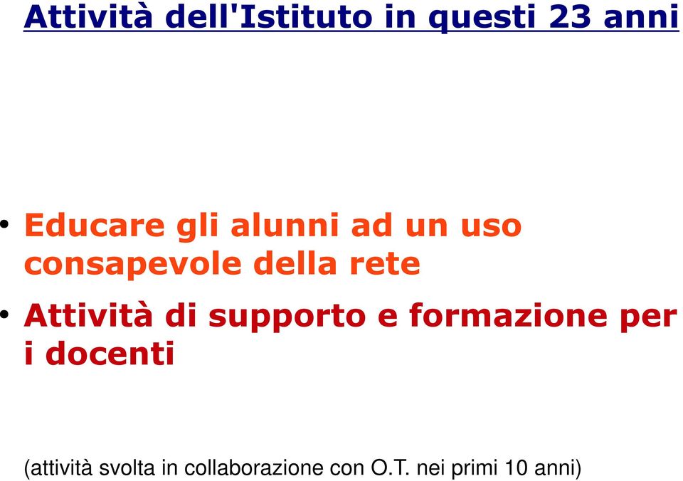 Attività di supporto e formazione per i docenti