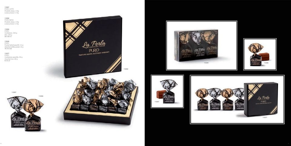 350 g 23 x 23 x 3 112240 PURO Pocket tartufi assortiti. 45 g Assorted truffles pocket.