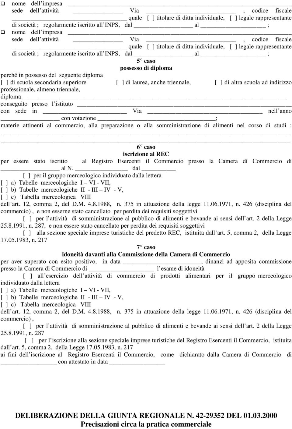 scuola secondaria superiore [ ] di laurea, anche triennale, [ ] di altra scuola ad indirizzo professionale, almeno triennale, diploma conseguito presso l istituto con sede in Via nell anno con