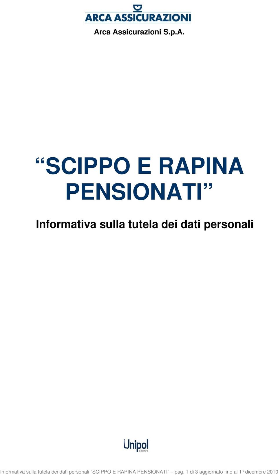 SCIPPO E RAPINA PENSIONATI pag.