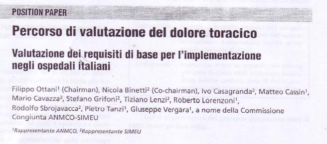 ITALIAN HEART J, 2009 CONCLUSIONI Il biomarcatore di riferimento è la troponina (T o I) indifferentemente.