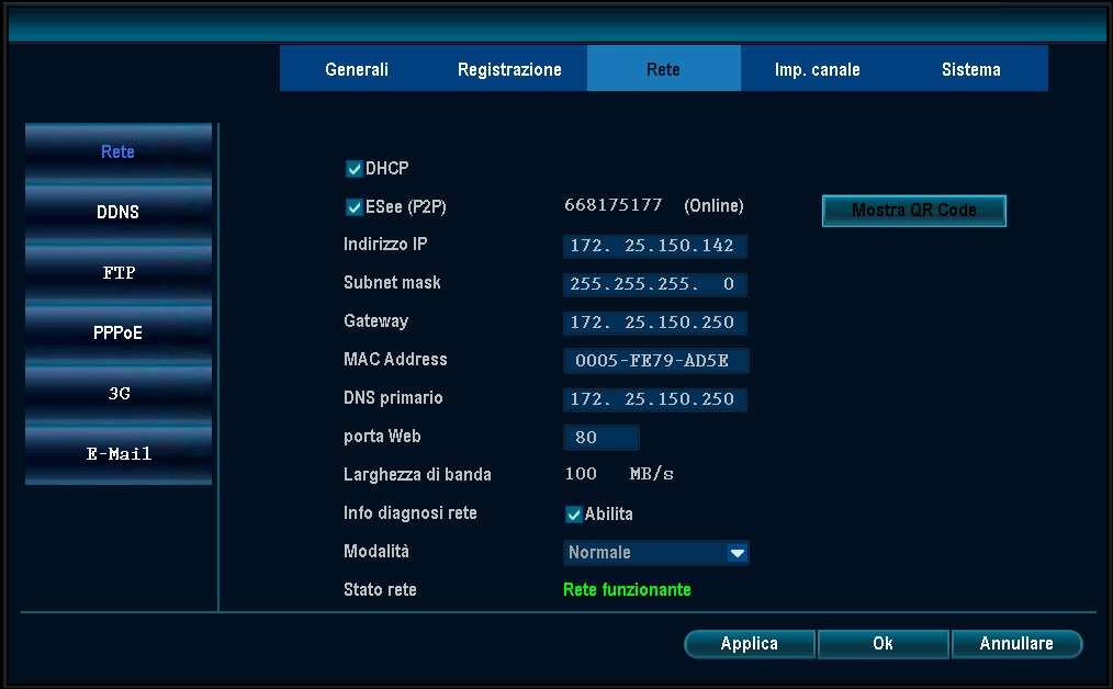 Impostazioni di rete In Configurazione selezionare "Rete". DHCP: selezionare il protocollo DHCP per ottenere automaticamente l'indirizzo IP.