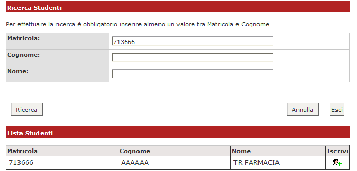 INSERIMENTO DI SINGOLI STUDENTI Il docente può iscrivere gli studenti anche il giorno stesso dell appello.