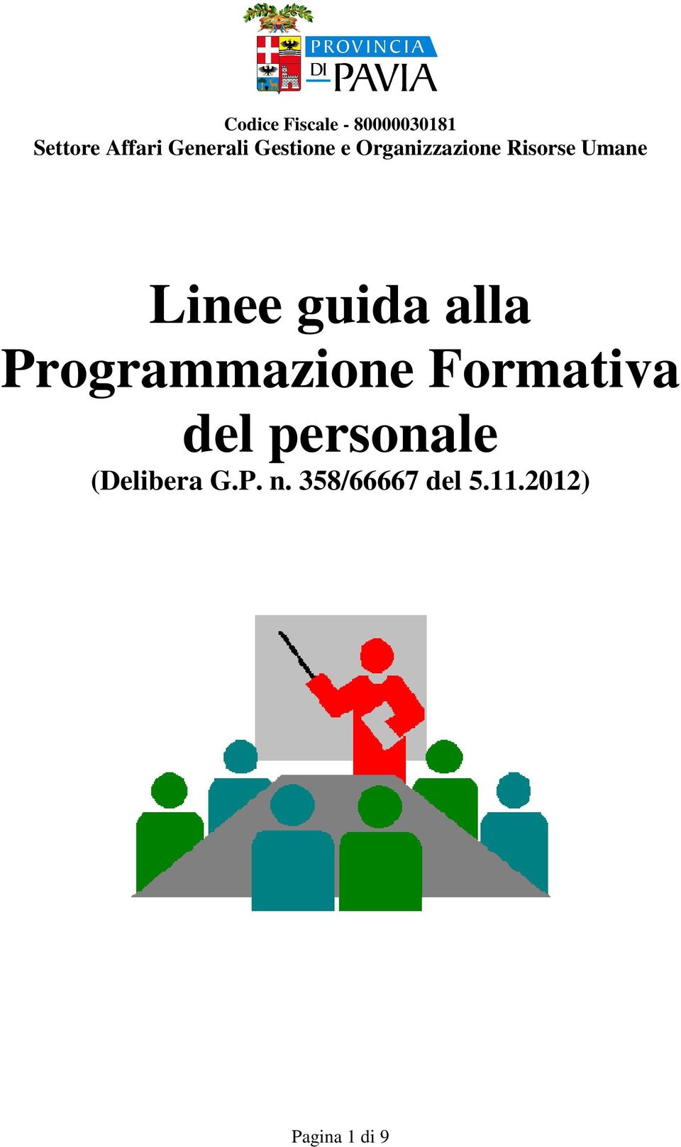 Linee guida alla Programmazione Formativa del